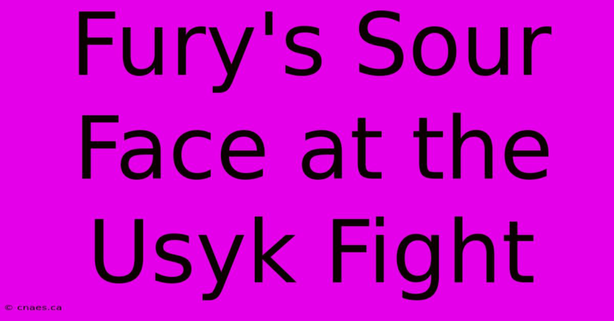 Fury's Sour Face At The Usyk Fight