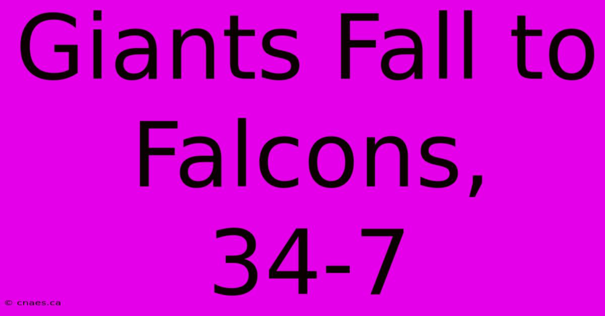 Giants Fall To Falcons, 34-7