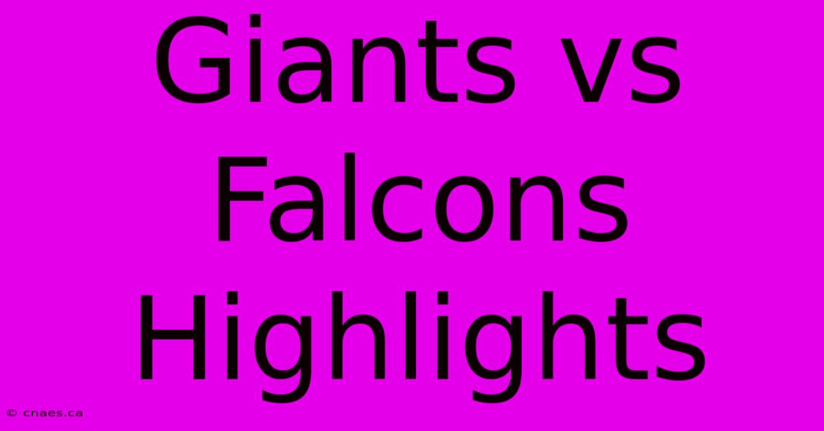 Giants Vs Falcons Highlights