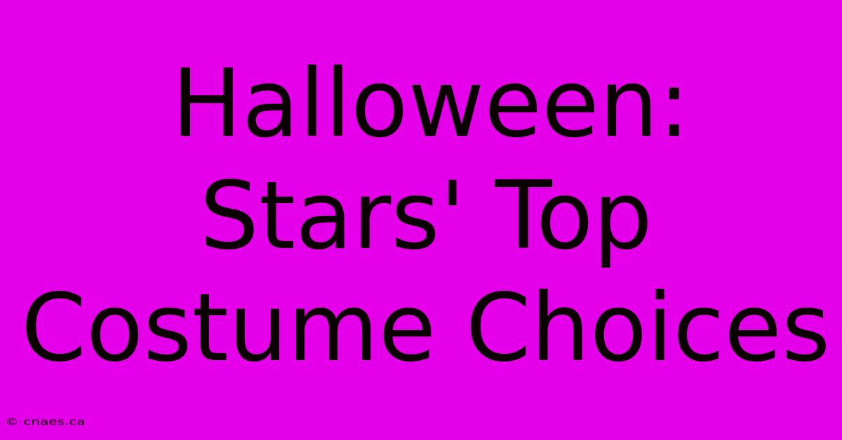 Halloween:  Stars' Top Costume Choices