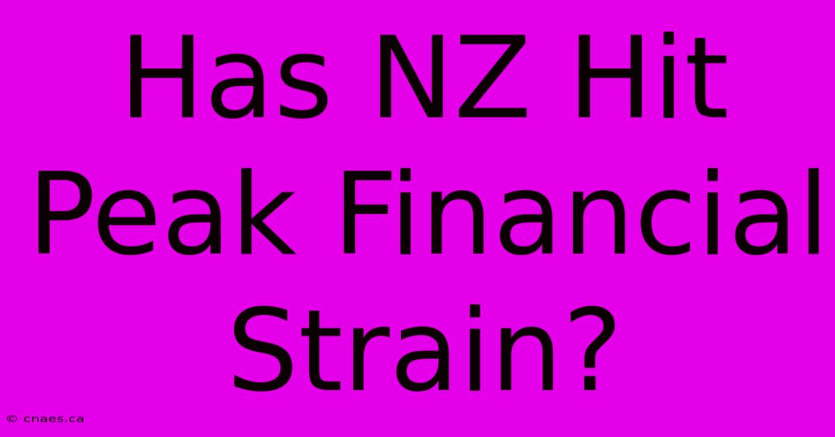 Has NZ Hit Peak Financial Strain?