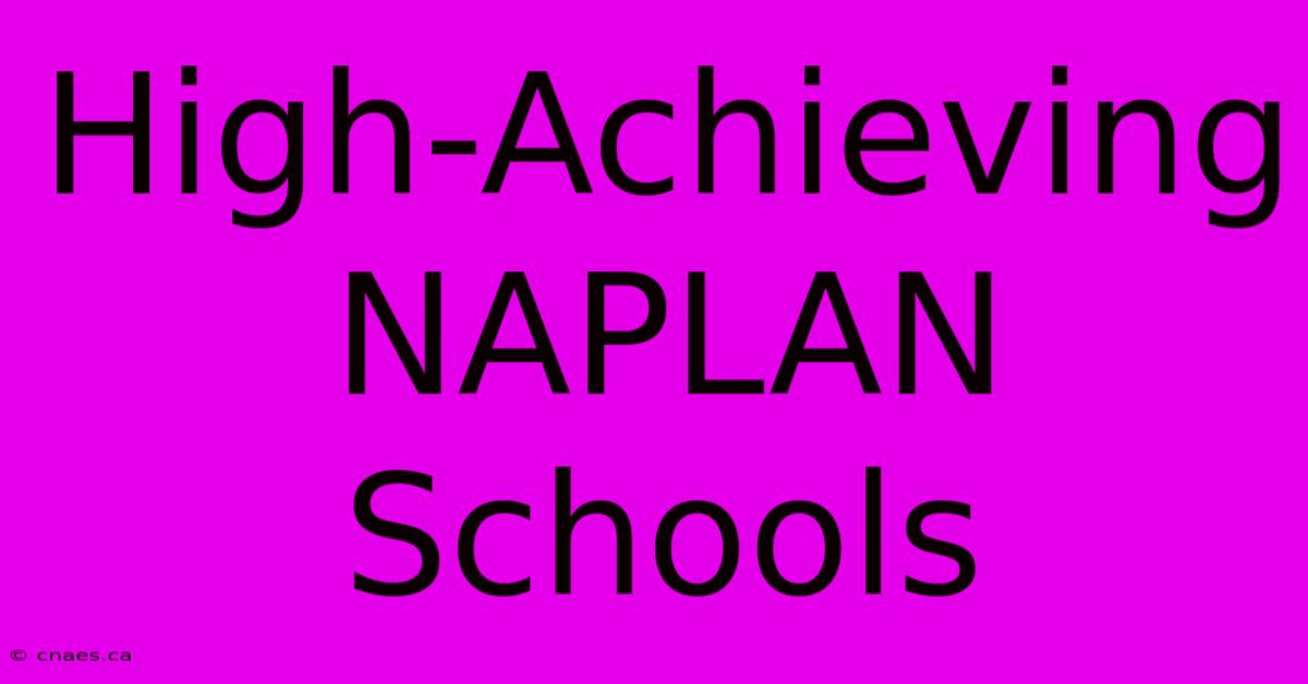 High-Achieving NAPLAN Schools