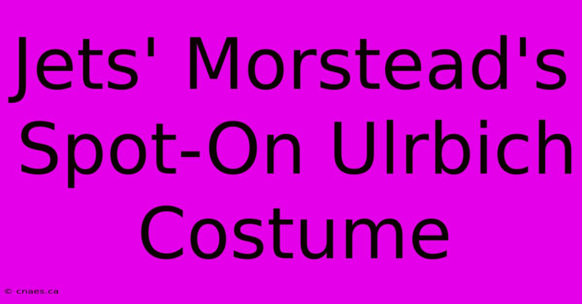 Jets' Morstead's Spot-On Ulrbich Costume