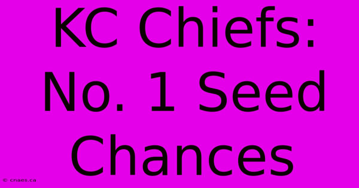 KC Chiefs: No. 1 Seed Chances