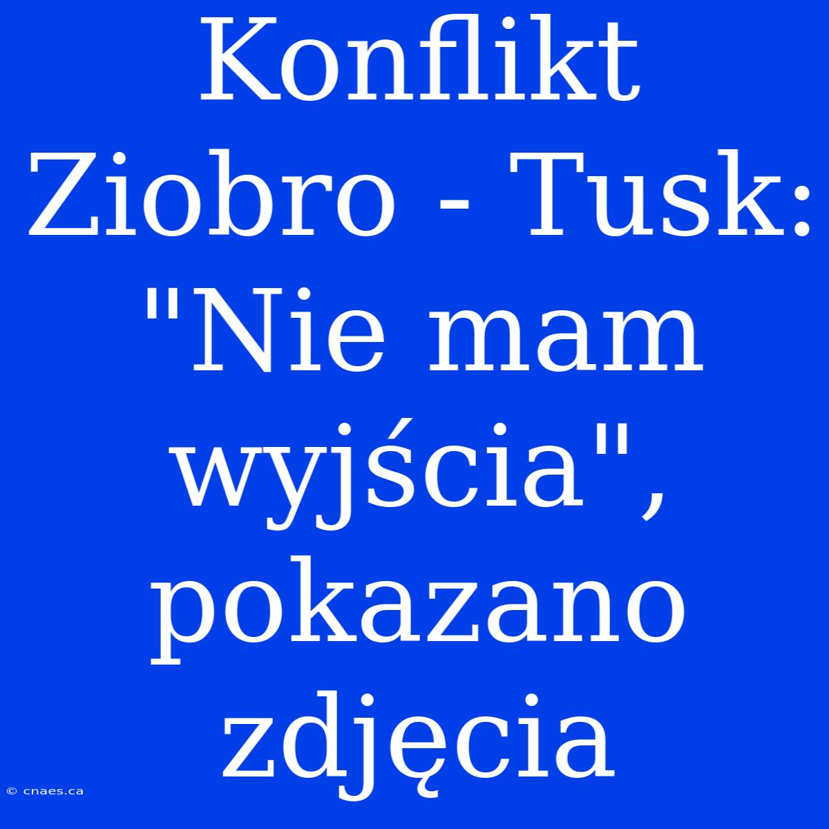 Konflikt Ziobro - Tusk: 