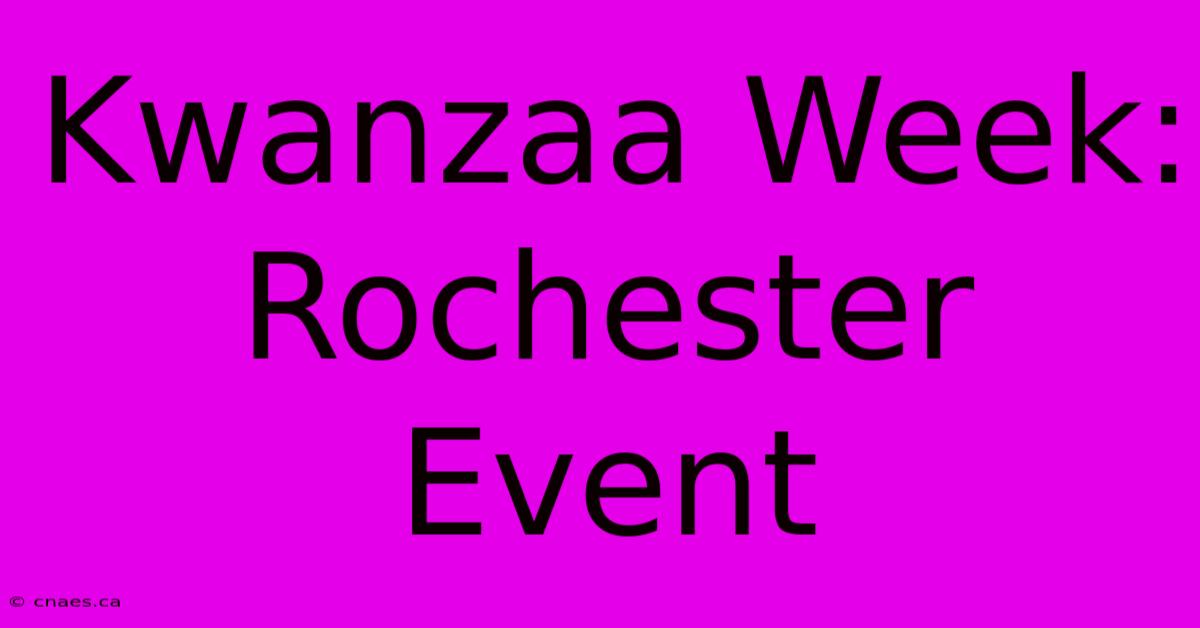 Kwanzaa Week: Rochester Event