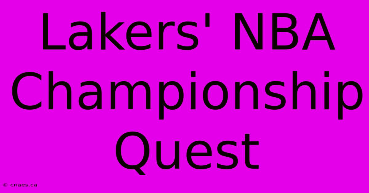 Lakers' NBA Championship Quest