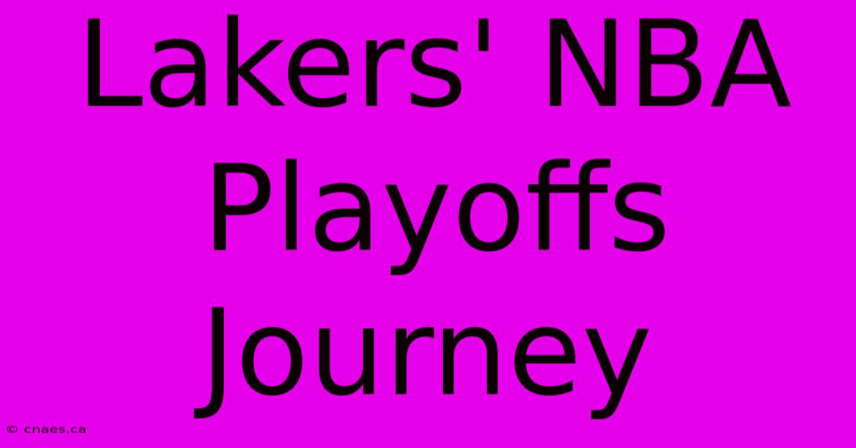 Lakers' NBA Playoffs Journey