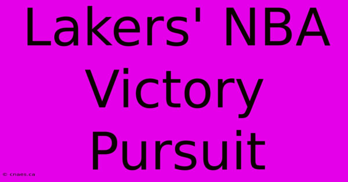 Lakers' NBA Victory Pursuit