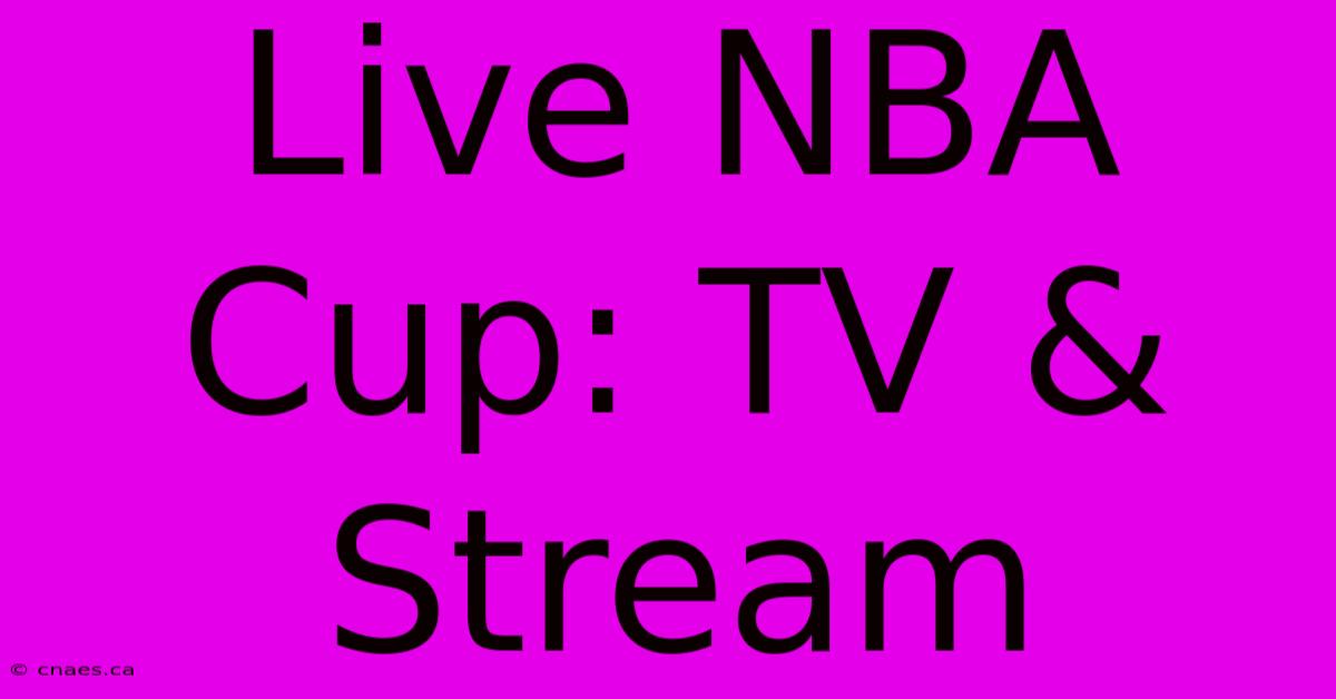 Live NBA Cup: TV & Stream