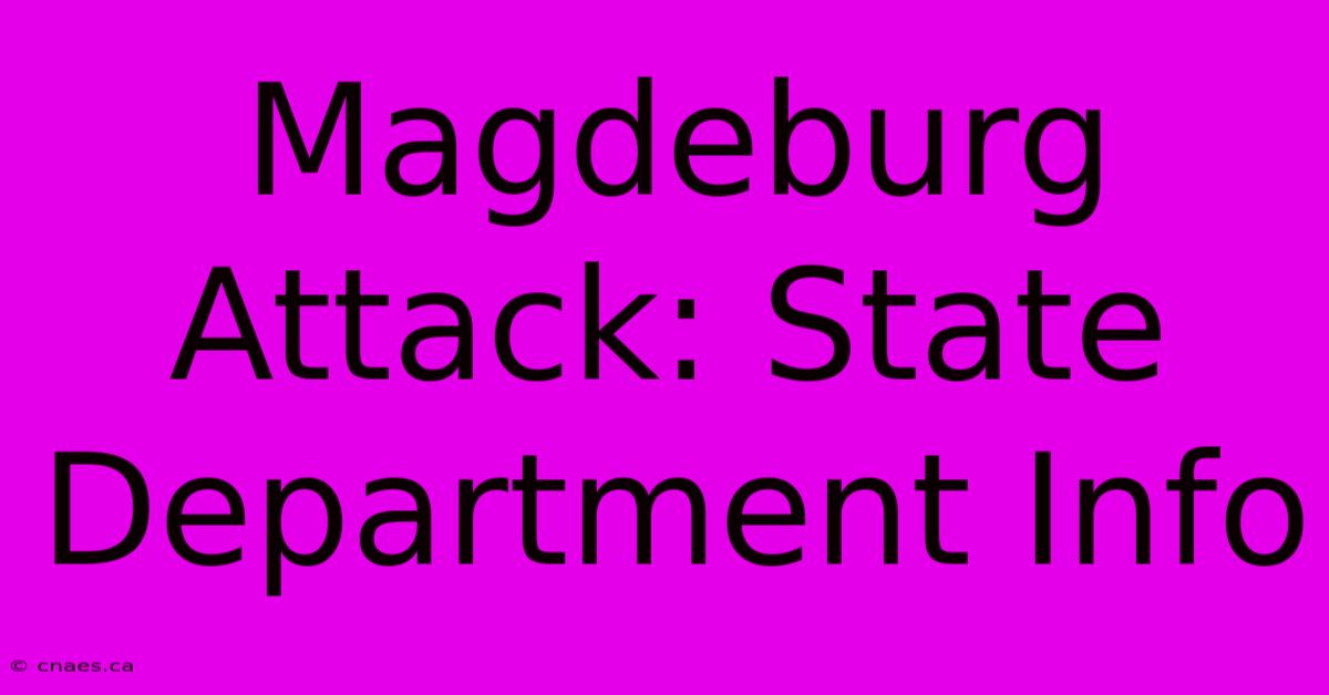 Magdeburg Attack: State Department Info