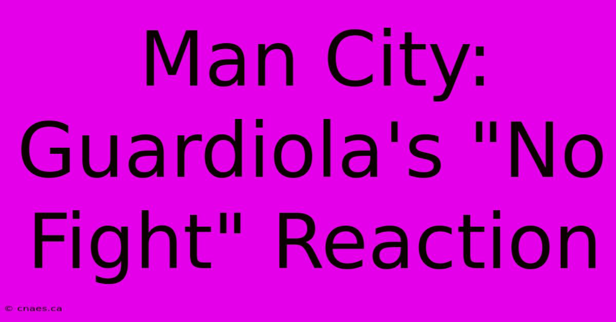 Man City: Guardiola's 