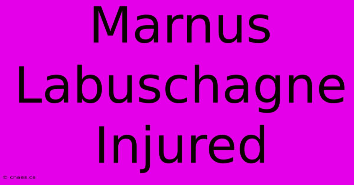 Marnus Labuschagne Injured