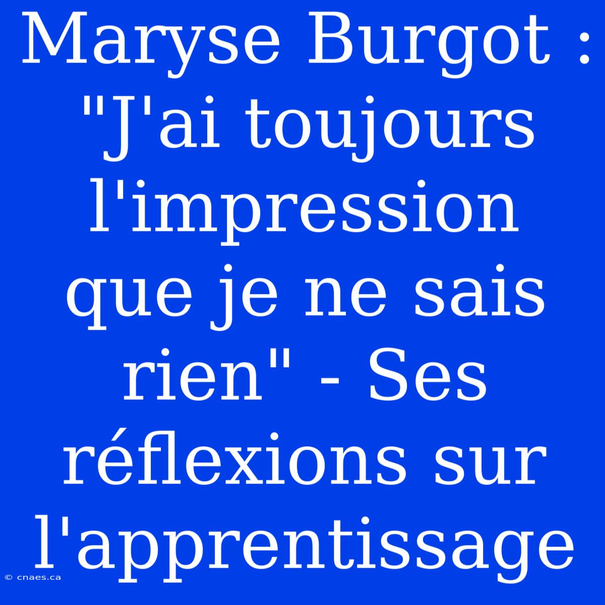 Maryse Burgot : 