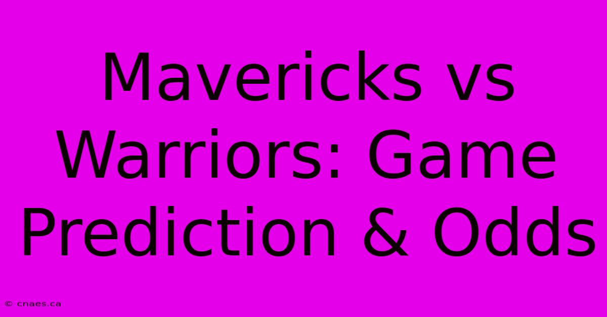 Mavericks Vs Warriors: Game Prediction & Odds