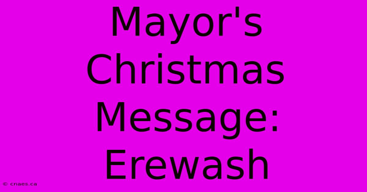 Mayor's Christmas Message: Erewash