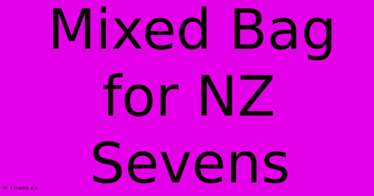 Mixed Bag For NZ Sevens