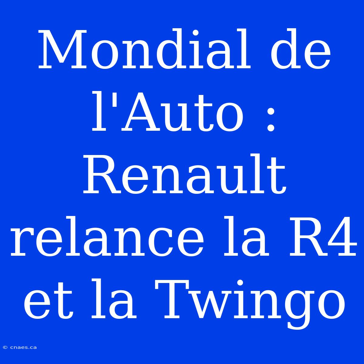 Mondial De L'Auto : Renault Relance La R4 Et La Twingo