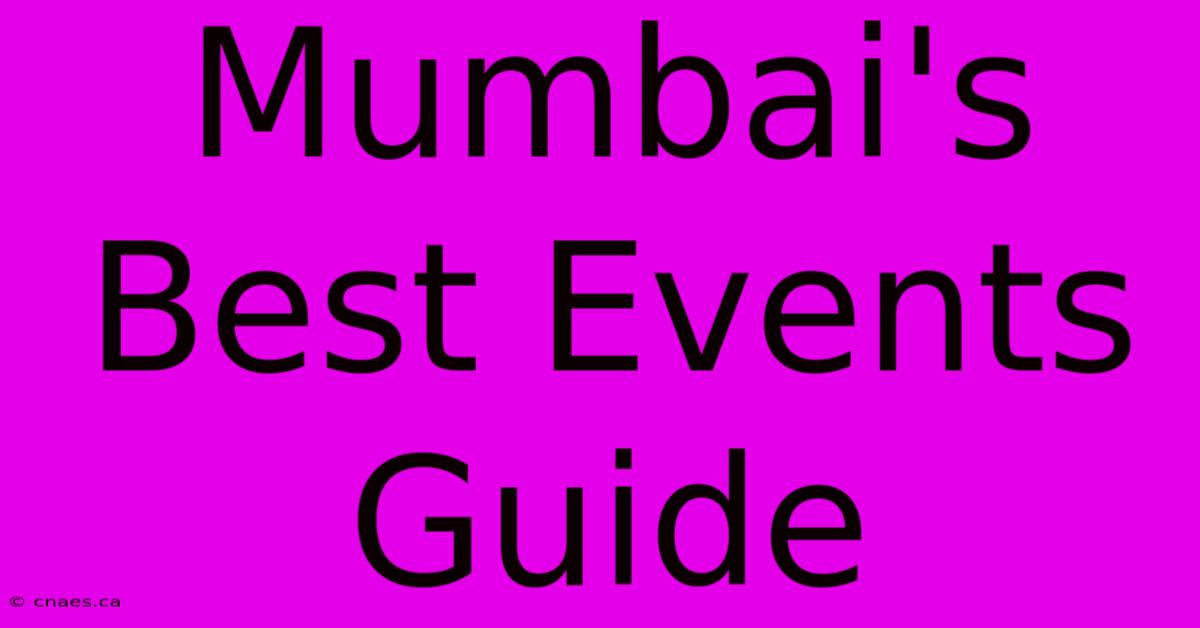 Mumbai's Best Events Guide