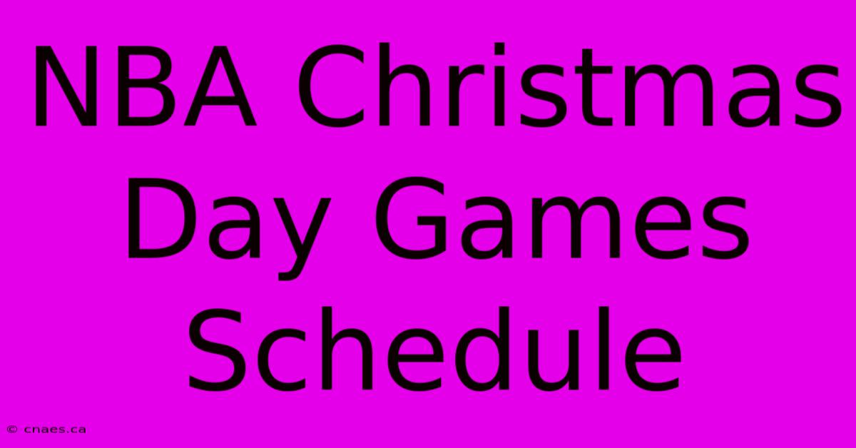 NBA Christmas Day Games Schedule