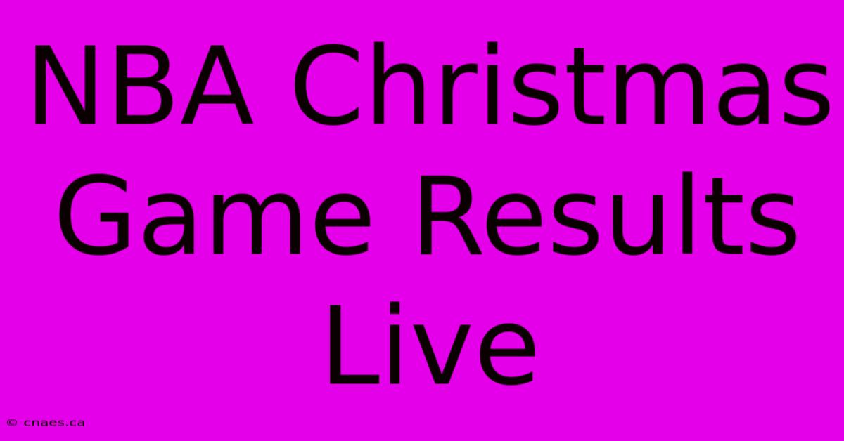 NBA Christmas Game Results Live