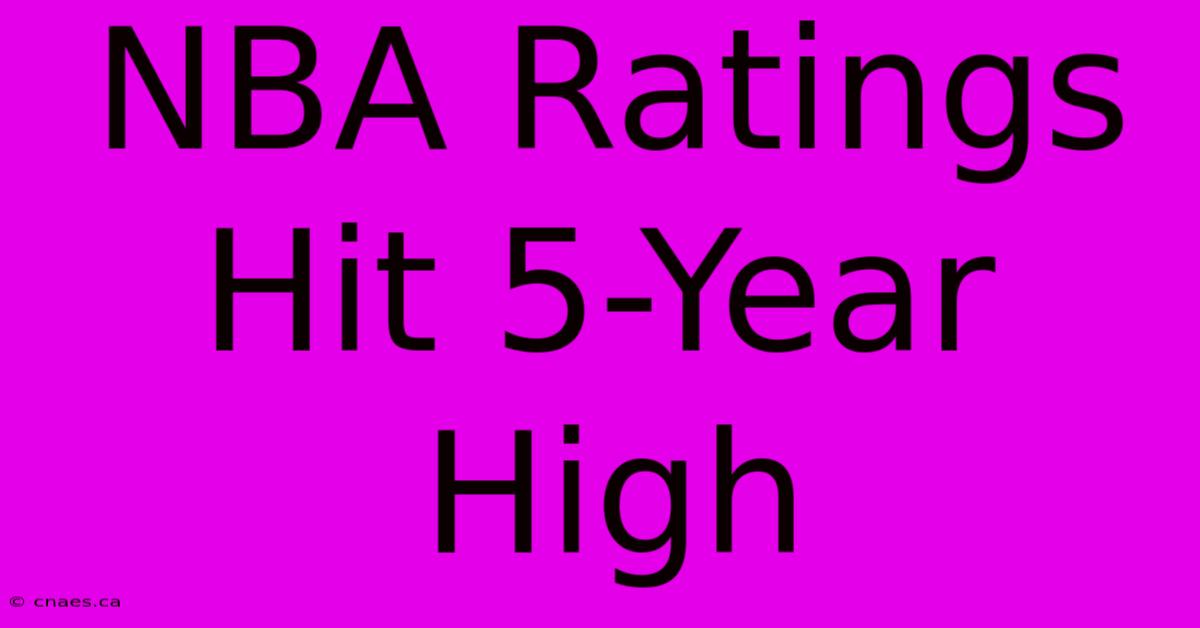 NBA Ratings Hit 5-Year High