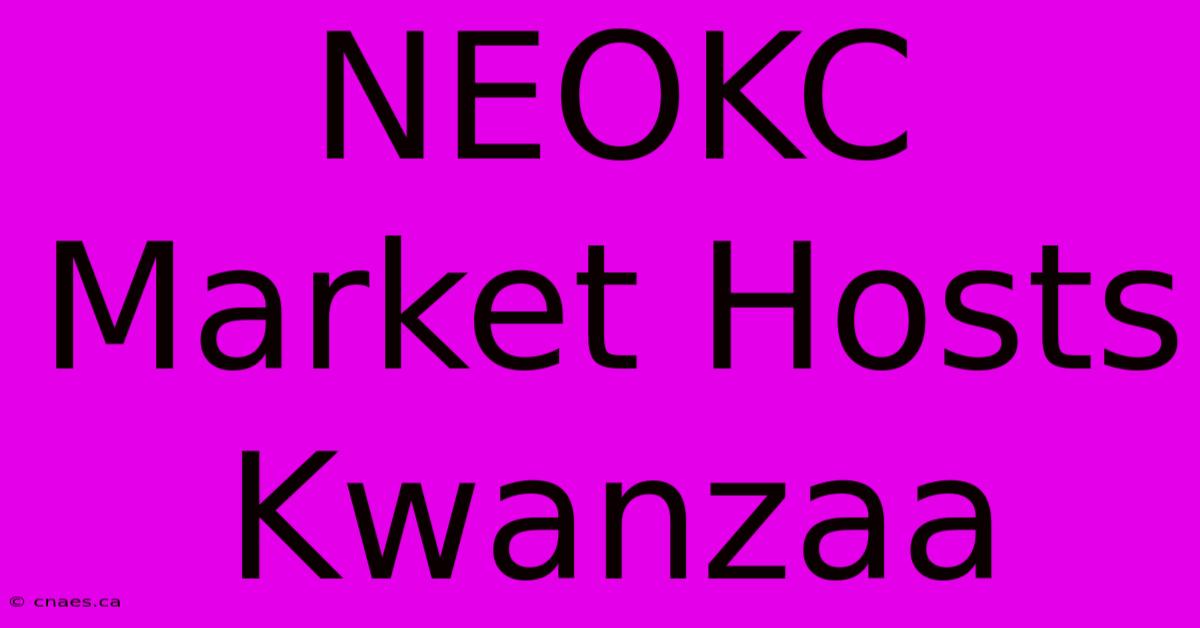 NEOKC Market Hosts Kwanzaa