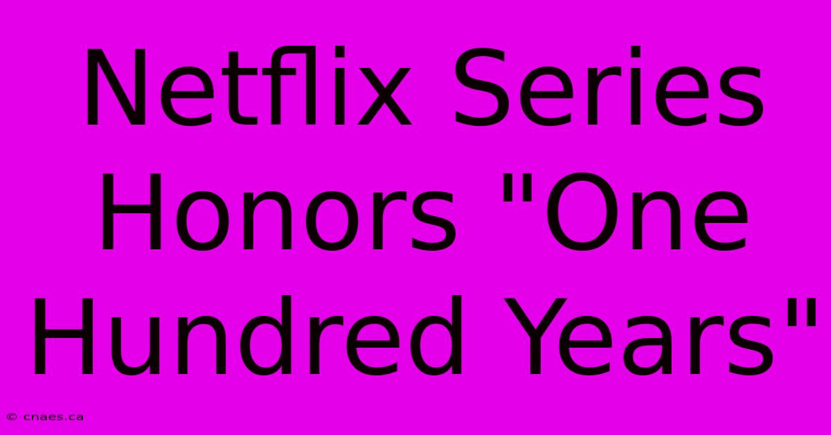 Netflix Series Honors 