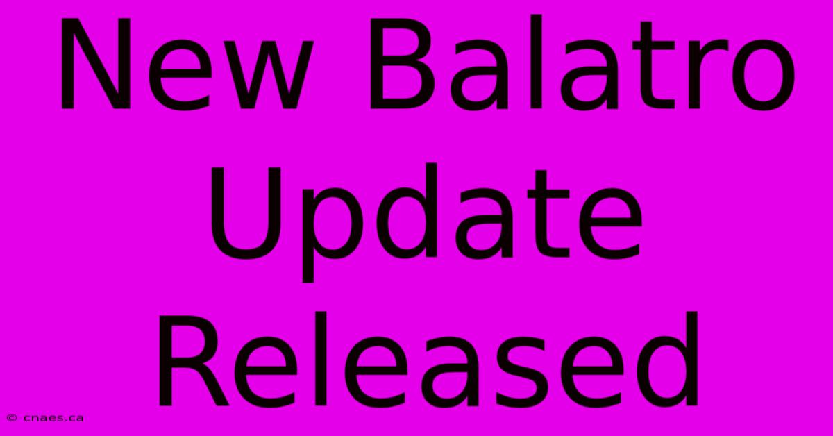 New Balatro Update Released