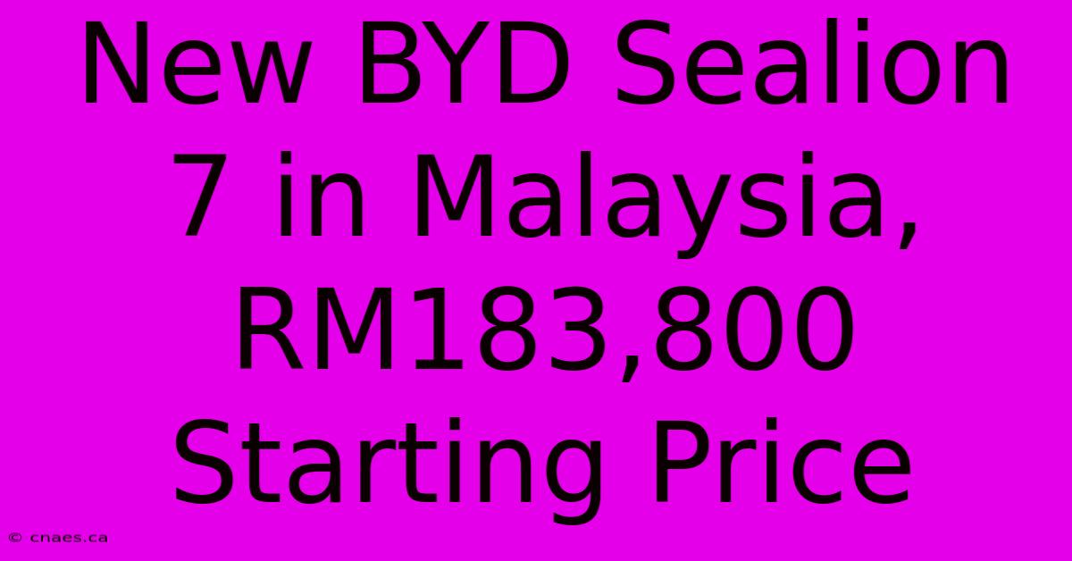 New BYD Sealion 7 In Malaysia, RM183,800 Starting Price