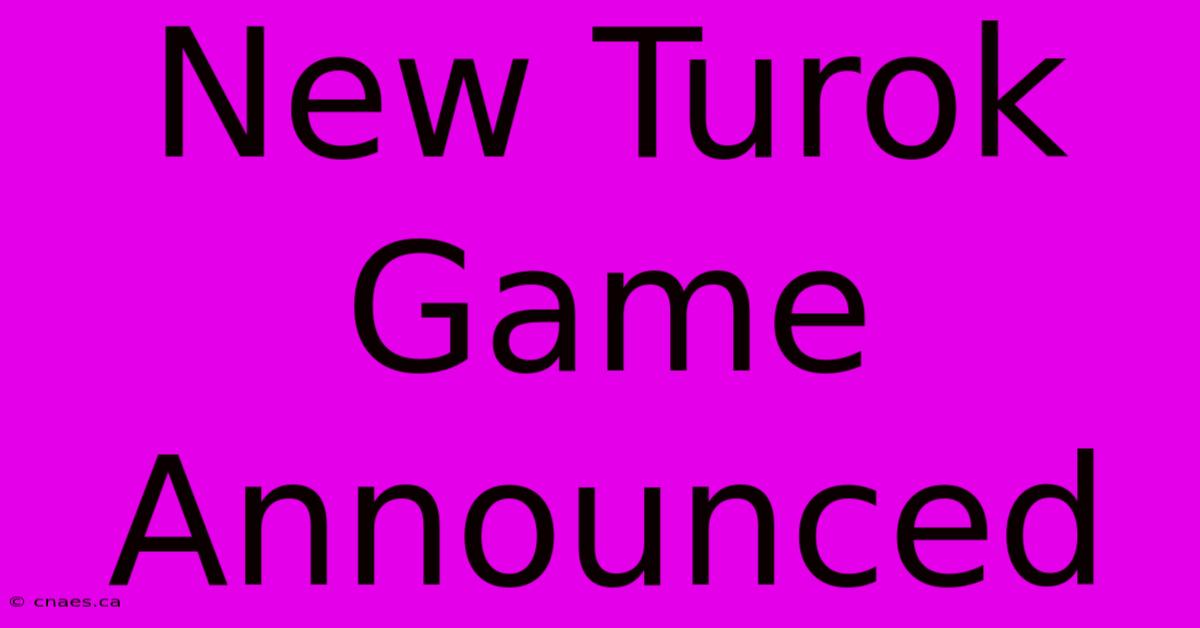 New Turok Game Announced