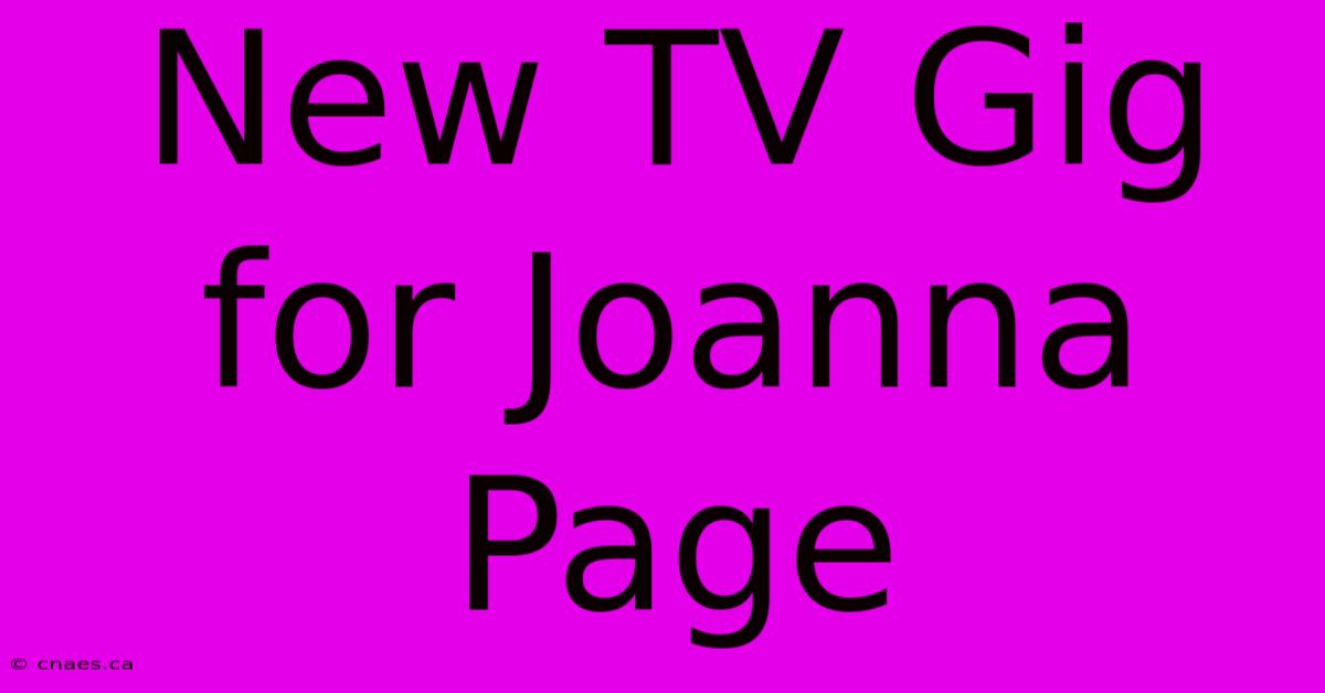 New TV Gig For Joanna Page