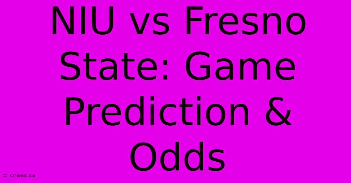 NIU Vs Fresno State: Game Prediction & Odds