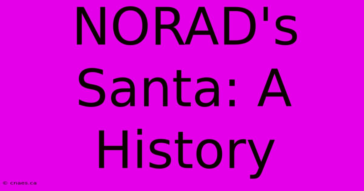 NORAD's Santa: A History