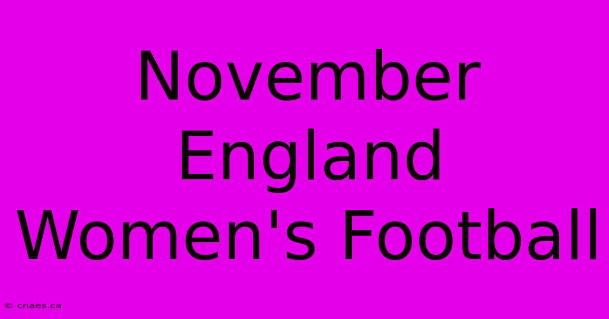 November England Women's Football