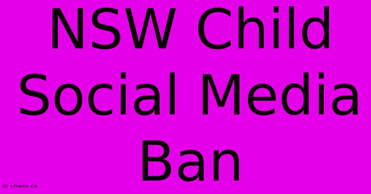 NSW Child Social Media Ban