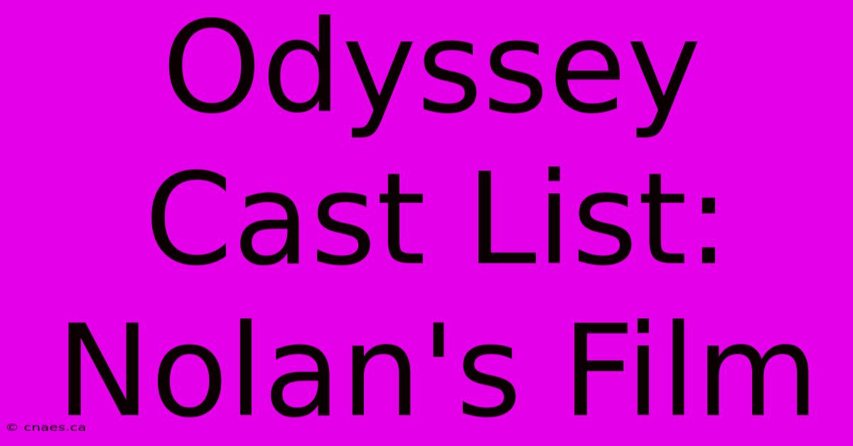 Odyssey Cast List: Nolan's Film