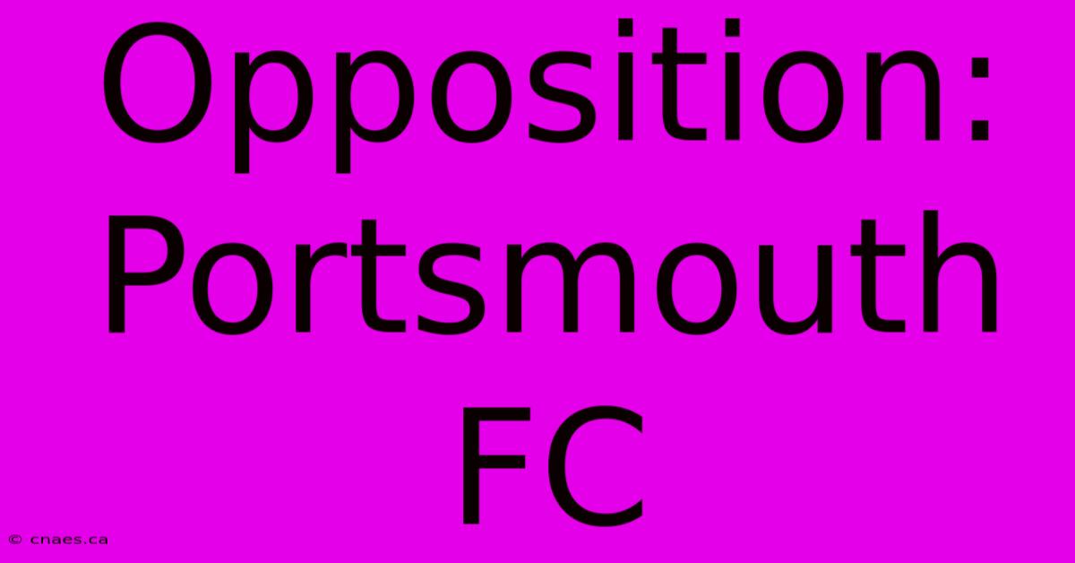 Opposition: Portsmouth FC