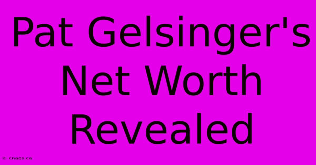 Pat Gelsinger's Net Worth Revealed