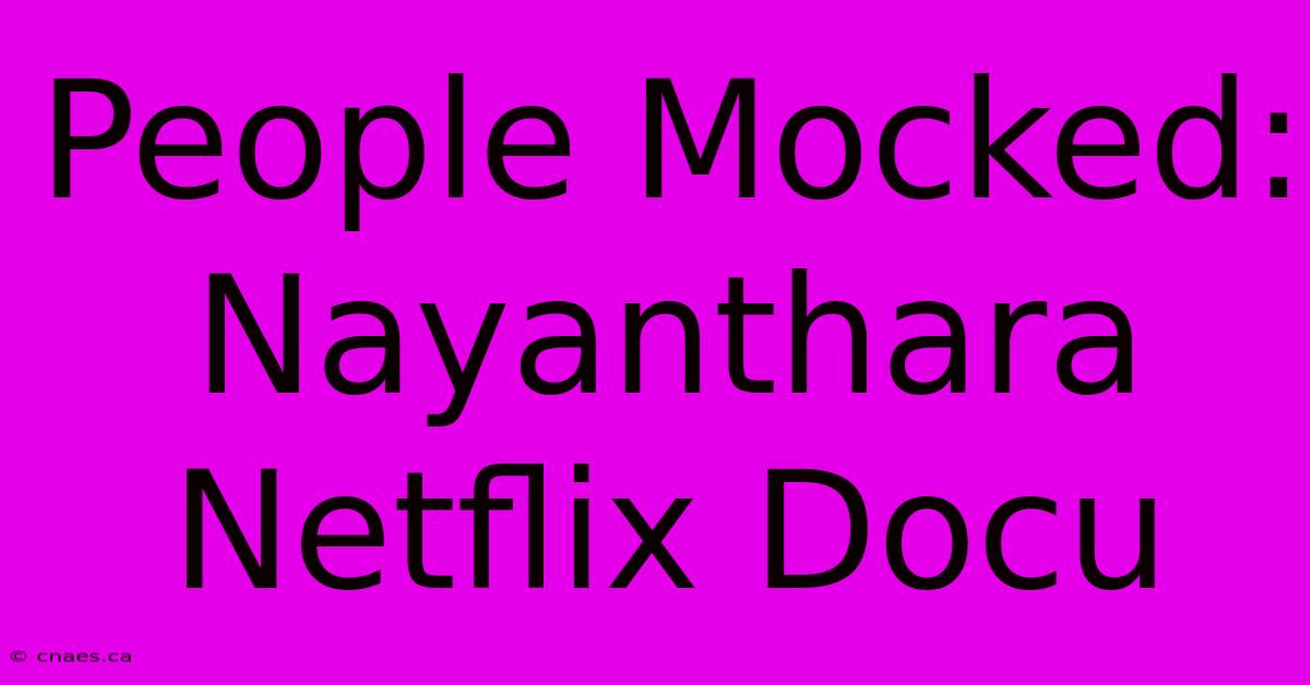 People Mocked: Nayanthara Netflix Docu