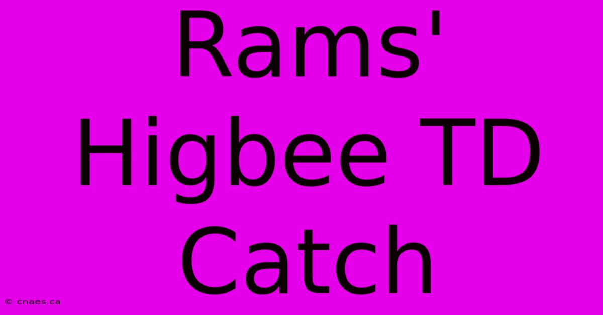 Rams' Higbee TD Catch