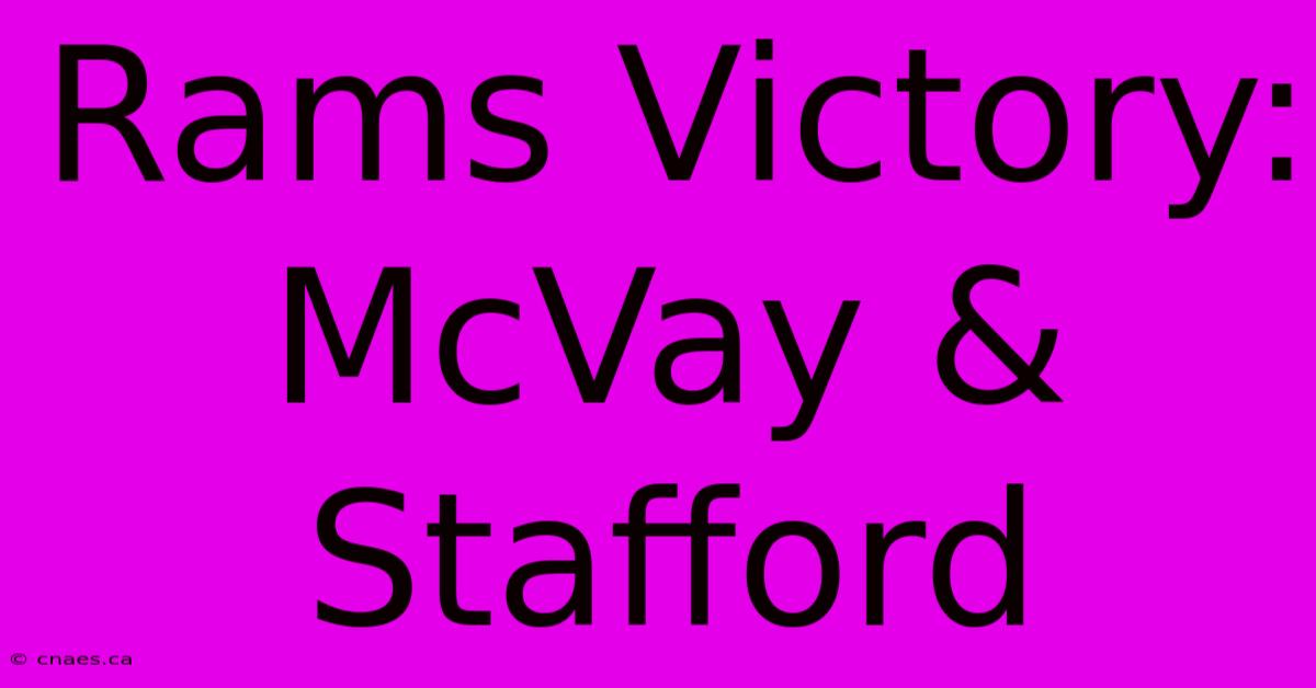 Rams Victory: McVay & Stafford