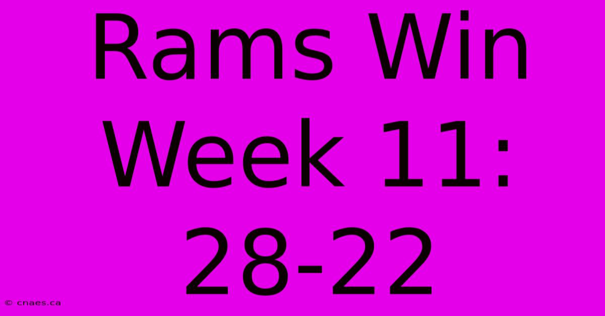 Rams Win Week 11: 28-22