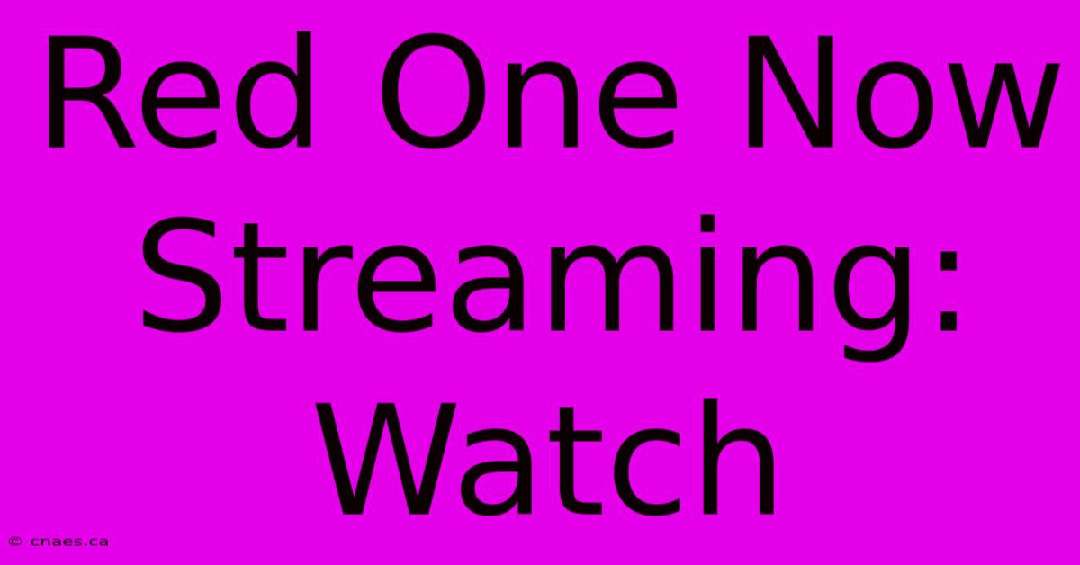 Red One Now Streaming: Watch