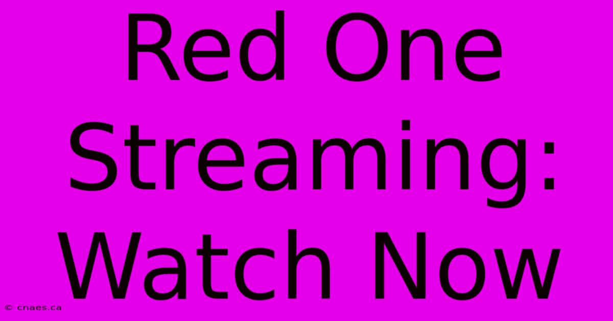 Red One Streaming: Watch Now