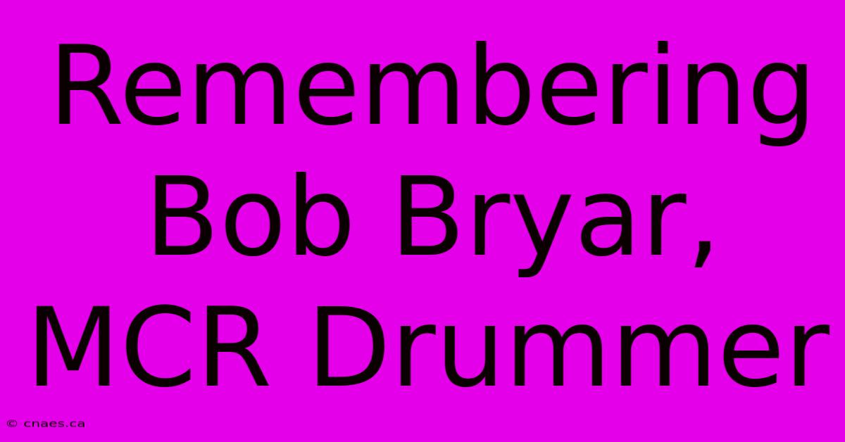 Remembering Bob Bryar, MCR Drummer