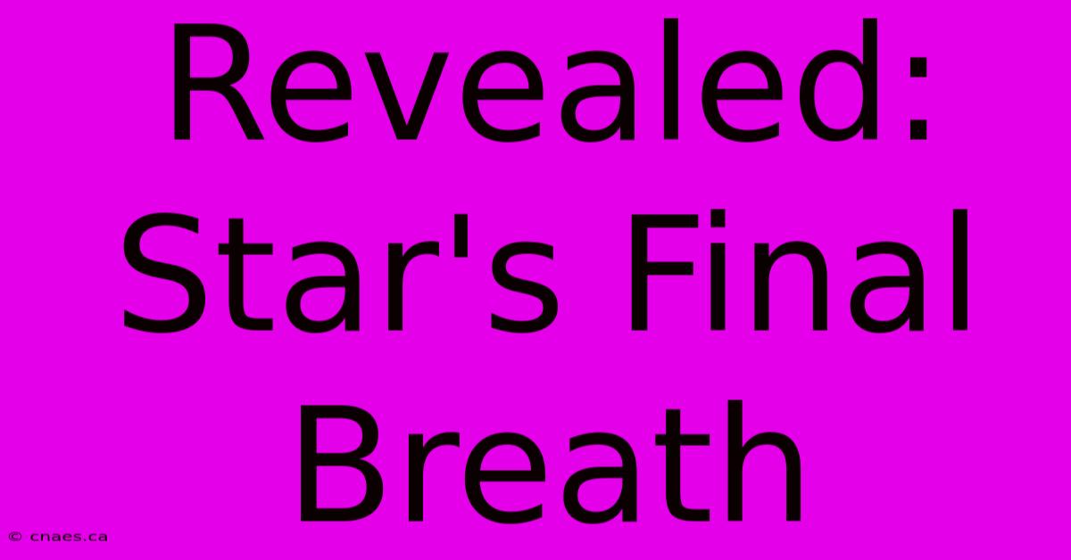 Revealed: Star's Final Breath