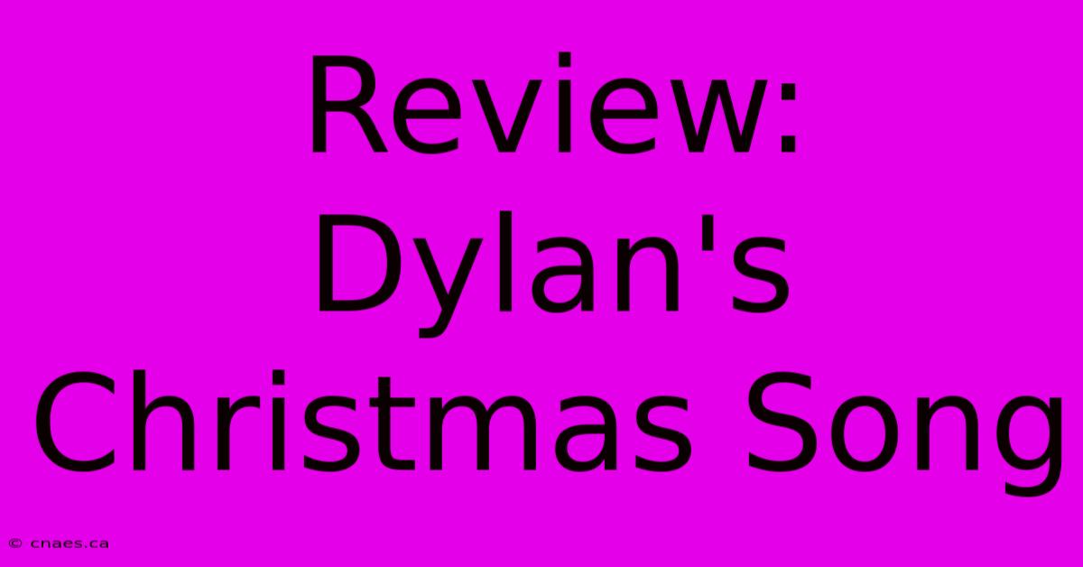 Review: Dylan's Christmas Song