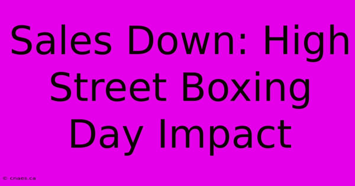 Sales Down: High Street Boxing Day Impact