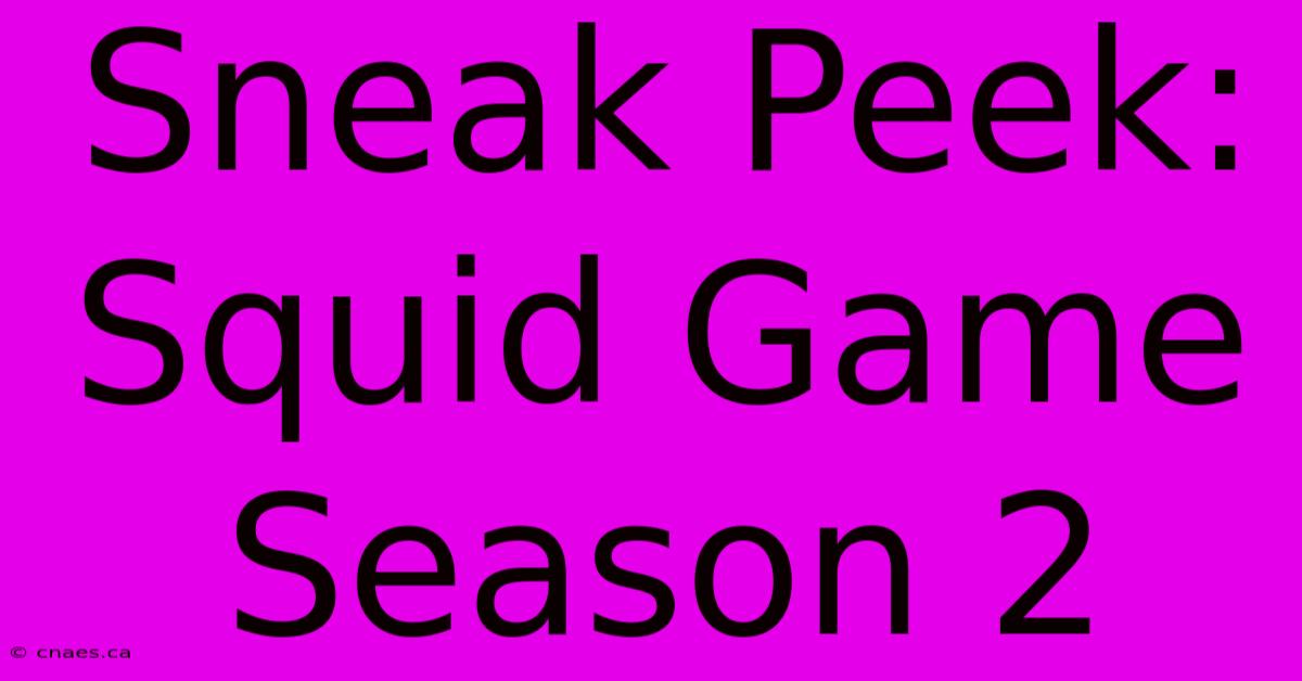 Sneak Peek: Squid Game Season 2